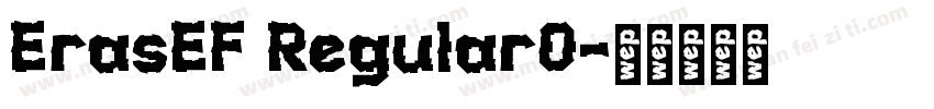 ErasEF Regular0字体转换